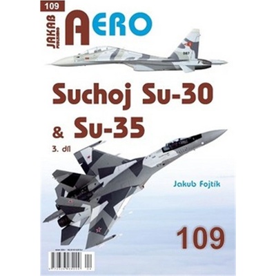 AERO 109 Suchoj Su-30 & Su-35, 3.díl