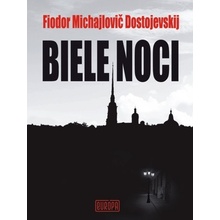 Biele noci - Fjodor Michajlovič Dostojevskij