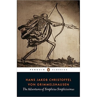 The Adventures of Simplicius Simplicissimus - Hans Jakob Christoffel von Grimmelshausen