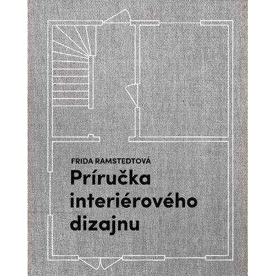 Príručka interiérového dizajnu - Frida Ramstedt