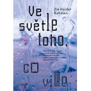Ve světle toho, co víme