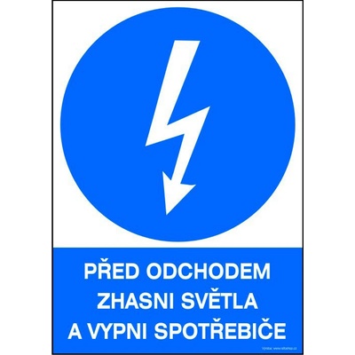 RAFO Samolepka Před odchodem zhasni světla a vypni spotřebiče Velikosti: A4 (21 x 30 cm)