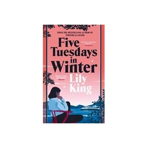 Five Tuesdays in Winter | KING, LILY (ISBN: 9781529086492)