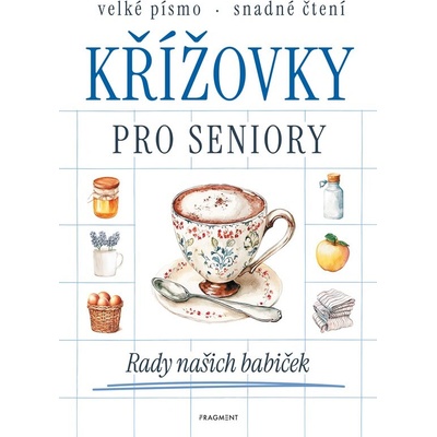 Křížovky pro seniory - Rady našich babiček