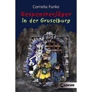 Gespensterjäger in der Gruselburg (Band 3) | Cornelia Funke (ISBN: 9783785568286)