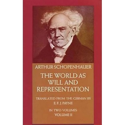 World as Will and Representation Schopenhauer ArthurPaperback