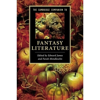 Cambridge Companion to Fantasy Literature James Edward