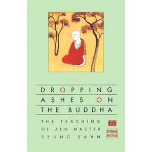 Dropping Ashes on the Buddha (ISBN: 9780802130525)
