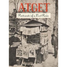 Atget: Postcards of a Lost Paris Museum of Fine Arts