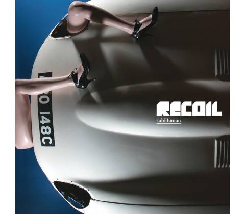 RECOIL: SUBHUMAN LP