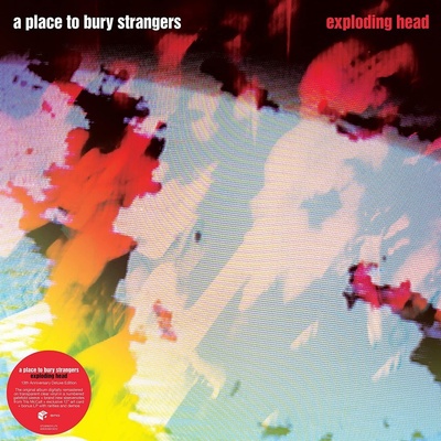 A Place To Bury Strangers - Exploding Head LP