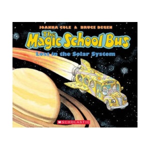 The Magic School Bus Lost in the Solar System | Joanna Cole, Bruce Degen (ISBN: 9780545220880)