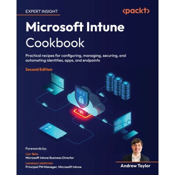 Microsoft Intune Cookbook - Second Edition