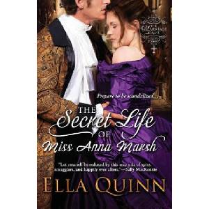 Secret Life of Miss Anna Marsh | Ella Quinn (ISBN: 9781601832177)