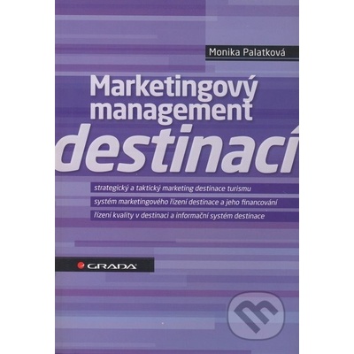 Marketingový management destinací - Monika Palatková