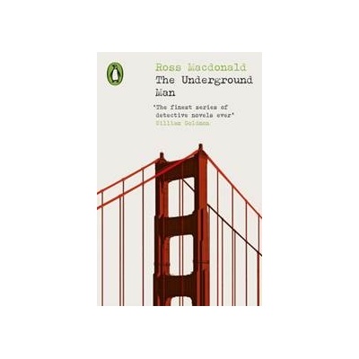 The Underground Man - Ross Macdonald