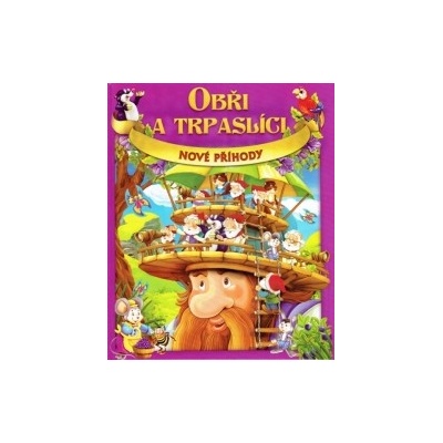 Obři a trpaslíci - Nové příhody