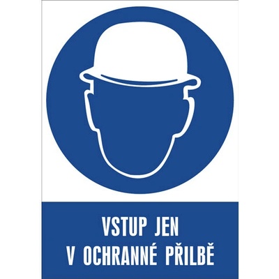 Značka Vstup jen v ochranné přilbě, samolepicí fólie, 210 × 297 mm BZ FE216