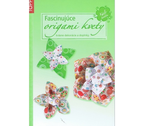 Fascinujúce origami kvety