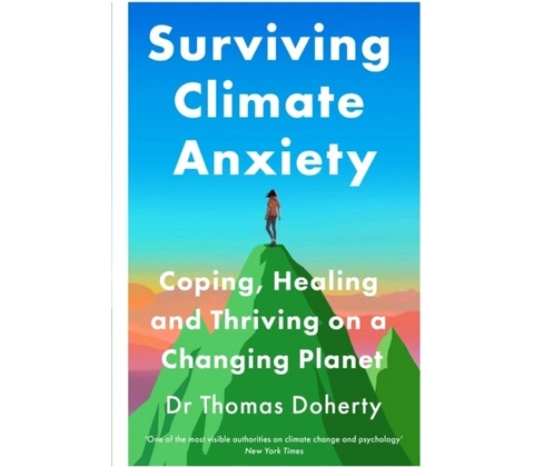 Surviving Climate Anxiety - Thomas Doherty