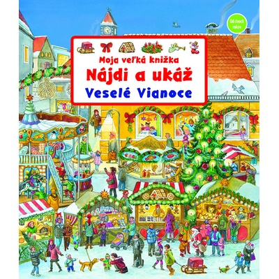 Moja veľká knižka - Nájdi a ukáž - Veselé Vianoce - Susanne Gernhäuser Schmauder