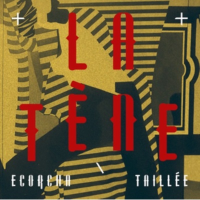 Ecorcha/Taille - La Tne CD