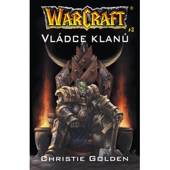 Warcraft - Vládce klanů