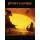 Secret Ponchos