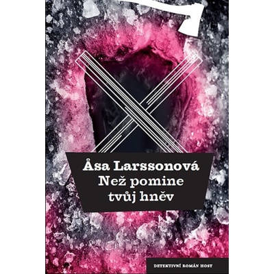 Než pomine tvůj hněv - Äsa Larssonová
