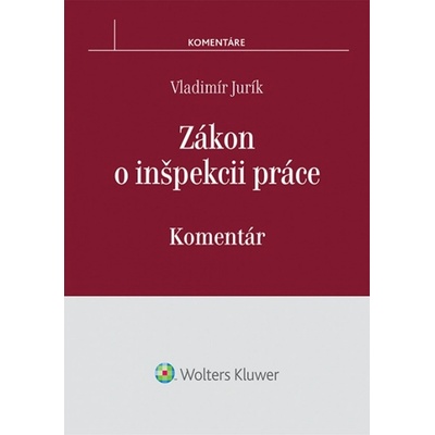 Zákon o inšpekcii práce - Vladimír Jurík