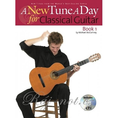 A New Tune A Day for Classical Guitar 1 školy hry na klasickú gitaru