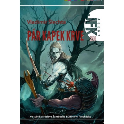 Pár kapek krve - Vladimír Šlechta