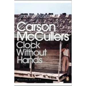 Clock Without Hands | Carson McCullers (2008)