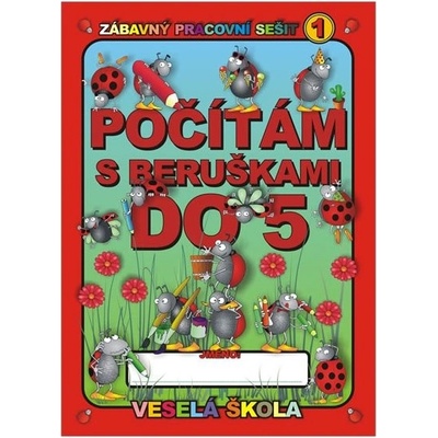 Počítání s beruškami - Zábavný pracovní sešit 1