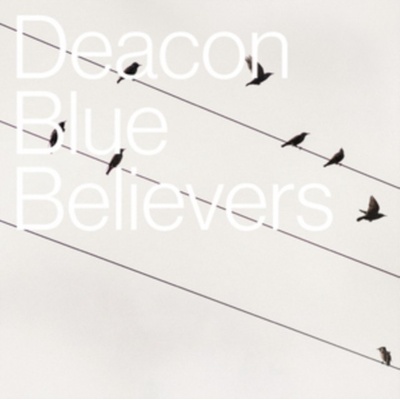 DEACON BLUE - BELIEVERS LTD CD
