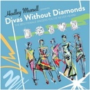 MURRELL, HADLEY - DIVAS WITHOUT DIAMONDS CD