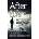 After Life: The Real Truth About Heaven and Hell | Brandon Park, Josh Hunt, Johnny Hunt