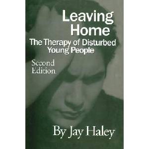 Leaving Home | Jay Haley (ISBN: 9781138884458)
