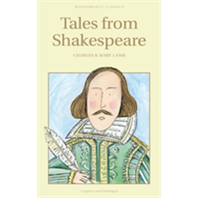 Tales from Shakespeare - Charles Lamb , Mary Lamb