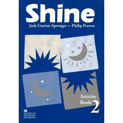 Shine 2 Activity Book GartonSprenger Judy