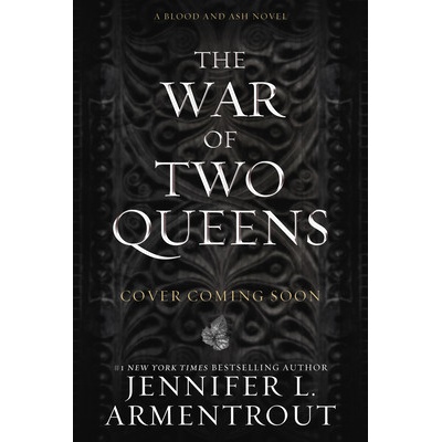 The War of Two Queens - Jennifer L. Armentrout