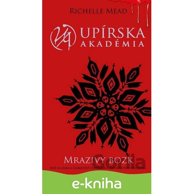 Mrazivý bozk - Richelle Mead
