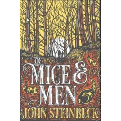 Of Mice and Men - John Steinbeck