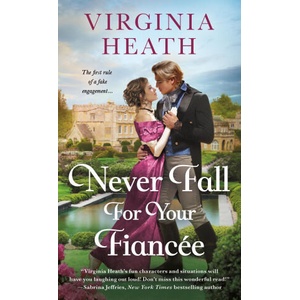 Never Fall for Your Fiancee | Virginia Heath (2025)