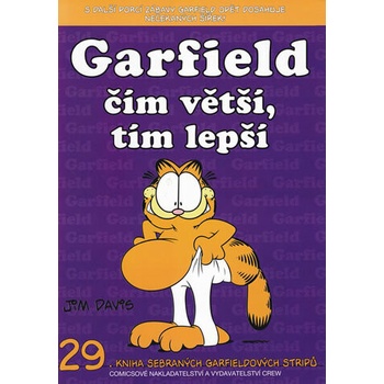 Garfield čím větší, tím lepší - Jim Davis