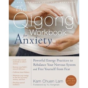 Qigong Workbook for Anxiety (ISBN: 9781608829491)