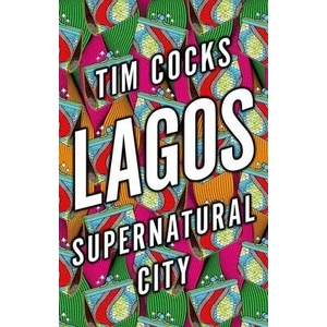 Lagos | Tim Cocks (ISBN: 9781787386945)