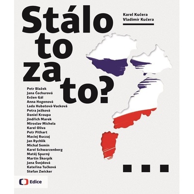 Stálo to za to? - Kučera Karel
