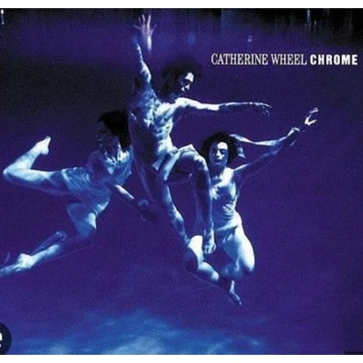 Catherine Wheel - Chrome Vinyl LP