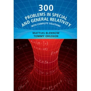 300 Problems in Special and General Relativity | OHLSSON TOMMY (ISBN: 9781009017732)